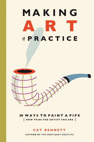 Cover image: Making Art a Practice 9781844096077