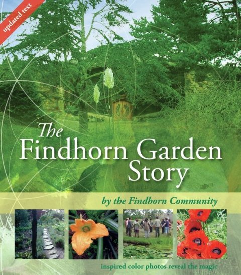 The Findhorn Garden Story: Inspired Color Photos Reveal the Magic - FULL INSTANT DOWNLOAD | PDF DOCX EPUB