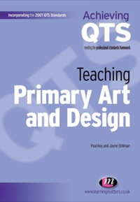 صورة الغلاف: Teaching Primary Art and Design 1st edition 9781844452545