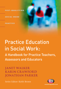 Omslagafbeelding: Practice Education in Social Work 1st edition 9781844451050