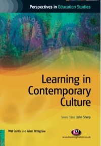 صورة الغلاف: Learning in Contemporary Culture 1st edition 9781844452002