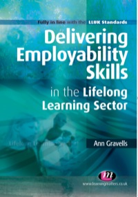 Omslagafbeelding: Delivering Employability Skills in the Lifelong Learning Sector 1st edition 9781844452958