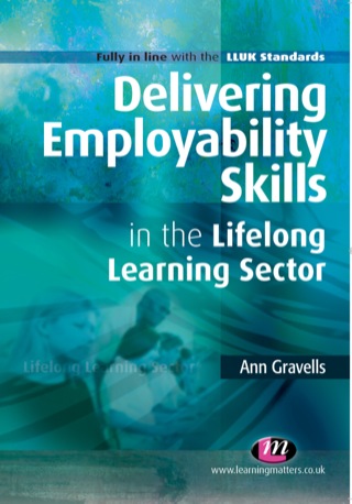 Cover image: Delivering Employability Skills in the Lifelong Learning Sector 1st edition 9781844452958