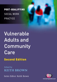 Cover image: Vulnerable Adults and Community Care 2nd edition 9781844453627