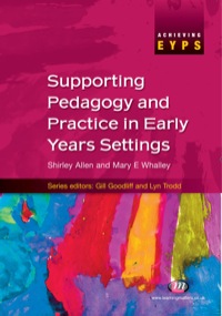 Imagen de portada: Supporting Pedagogy and Practice in Early Years Settings 1st edition 9781844454655