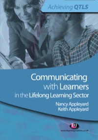 صورة الغلاف: Communicating with Learners in the Lifelong Learning Sector 1st edition 9781844453771