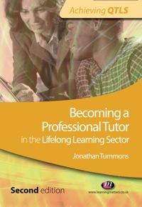 Cover image: Becoming a Professional Tutor in the Lifelong Learning Sector 2nd edition 9781844453030