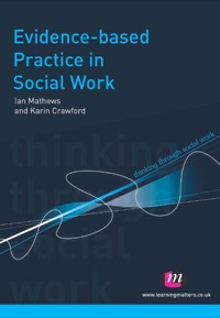 Cover image: Evidence-based Practice in Social Work 1st edition 9781844456116