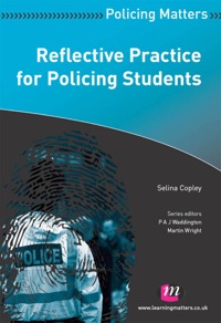 Titelbild: Reflective Practice for Policing Students 1st edition 9781844458486