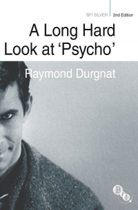 Cover image: A Long Hard Look at 'Psycho' 1st edition 9781844573592