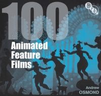 Imagen de portada: 100 Animated Feature Films 1st edition 9781844573400