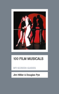 صورة الغلاف: 100 Film Musicals 1st edition 9781844573783