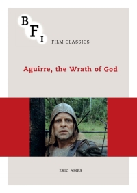 Cover image: Aguirre, the Wrath of God 1st edition 9781844577538