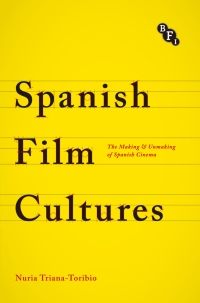 Titelbild: Spanish Film Cultures 1st edition 9781844578214
