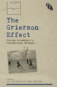 Cover image: The Grierson Effect 1st edition 9781844575398