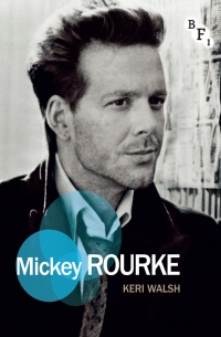 Cover image: Mickey Rourke 1st edition 9781844574315