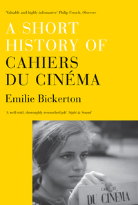 Cover image: A Short History of Cahiers du Cinema 9781844677603
