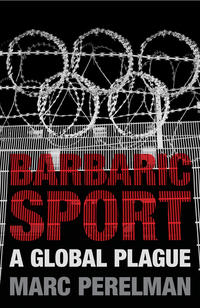 Cover image: Barbaric Sport 9781844678594