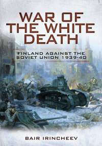 Omslagafbeelding: War of the White Death 9781848841666