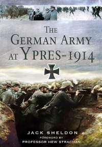 Imagen de portada: The German Army at Ypres 1914 9781399014526