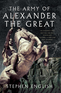Omslagafbeelding: The Army of Alexander the Great 9781399013864