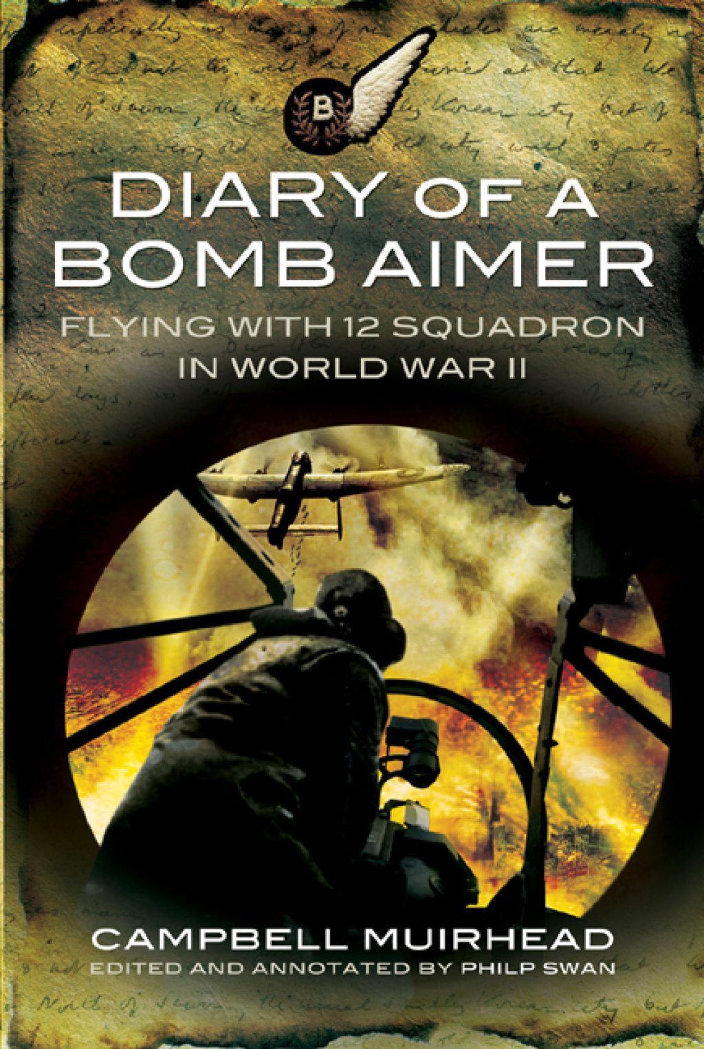 Diary of a Bomb Aimer Flying with 12 Squadron in World War II