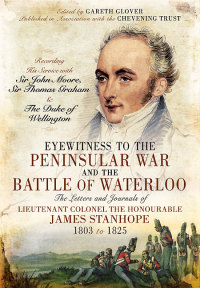 Omslagafbeelding: Eyewitness to the Peninsular War and the Battle of Waterloo 9781848843929