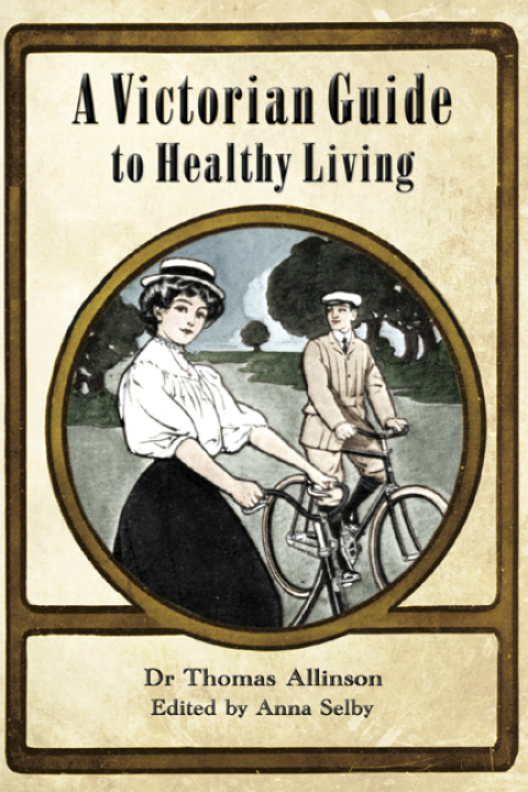 A Victorian Guide to Healthy Living - FULL INSTANT DOWNLOAD | PDF DOCX EPUB