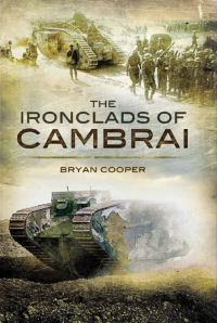 Imagen de portada: The Ironclads of Cambrai 9781848841765