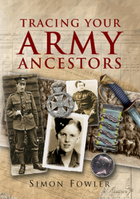 Titelbild: Tracing Your Army Ancestors 2nd edition 9781781590867