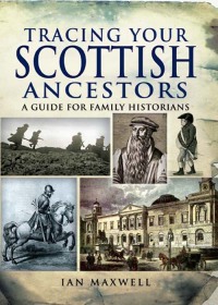Titelbild: Tracing Your Scottish Ancestors 9781844159918