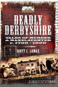表紙画像: Deadly Derbyshire 9781848846210