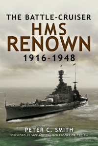 Immagine di copertina: The Battle-Cruiser HMS Renown, 1916–48 9781848845206