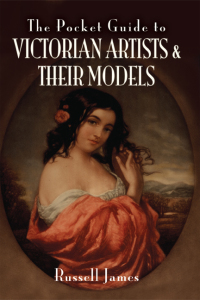 Omslagafbeelding: The Pocket Guide to Victorian Artists & Their Models 9781844680955