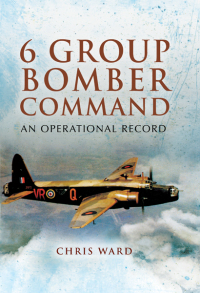 صورة الغلاف: 6 Group Bomber Command 9781848841550
