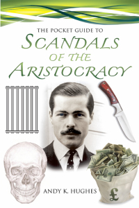 表紙画像: The Pocket Guide to Scandals in the Aristocracy 9781844680924