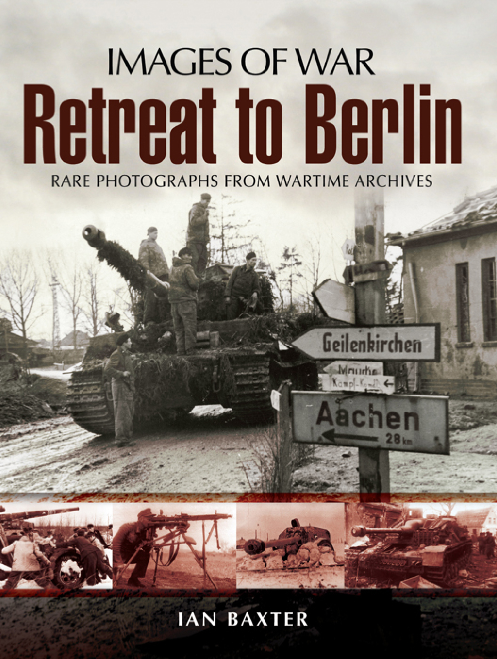 Retreat to Berlin Rare Photographs from Wartime Archives