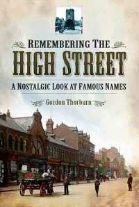 Imagen de portada: Remembering the High Street 9781844680986