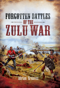 Omslagafbeelding: Forgotten Battles of the Zulu War 9781526791870