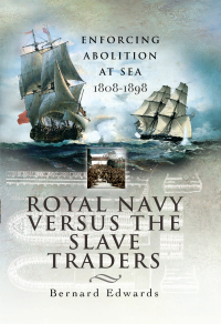 Cover image: Royal Navy Versus the Slave Traders 9781399013505