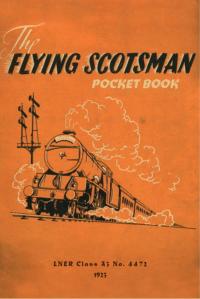 Cover image: The Flying Scotsman Pocket-Book 1st edition 9781844862221