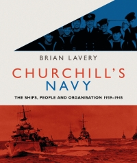 Cover image: Churchill's Navy 1st edition 9781844863365
