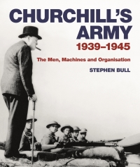 表紙画像: Churchill's Army 1st edition 9781844864003