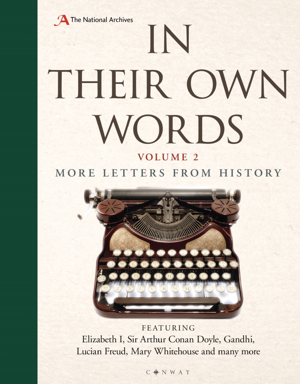 In Their Own Words 2 More letters from history 1st Edition