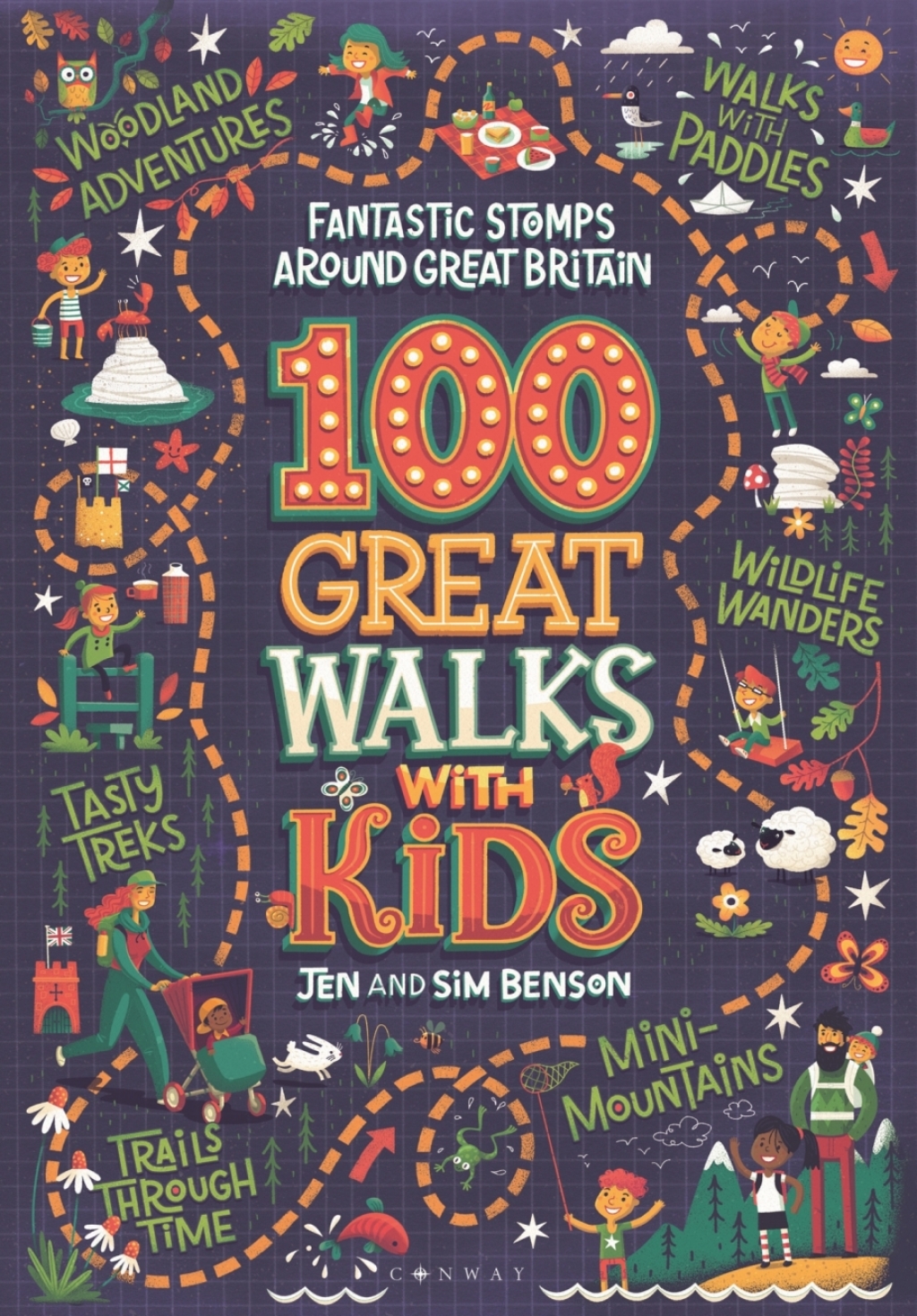 100 Great Walks with Kids Fantastic stomps around Great Britain 1st Edition
