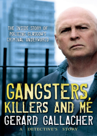 Cover image: Gangsters, Killers and Me 9781845023621