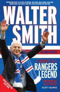 Cover image: Walter Smith - The Ibrox Gaffer 9781845023577