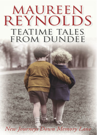 Cover image: Teatime Tales from Dundee 9781845022495