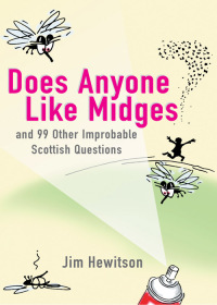 表紙画像: Does Anyone Like Midges? 9781845021146