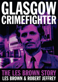 Cover image: Glasgow Crimefighter 9781845020606